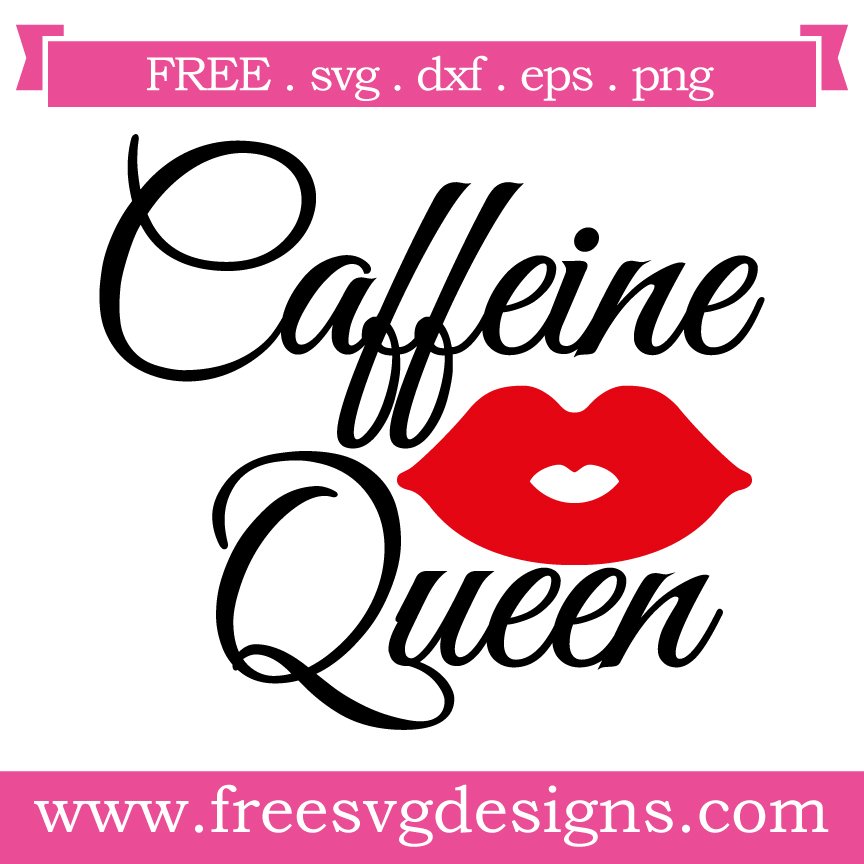 Free Caffeine Queen cut file at www.freesvgdesigns.com. FREE downloads includes SVG, EPS, PNG and DXF files for personal cutting projects. Free vector / printable / free svg images for cricut
