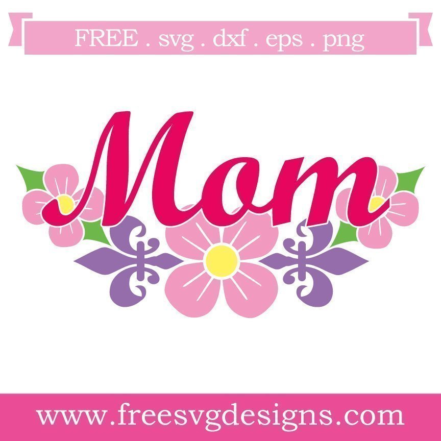 Free mom cut files at www.freesvgdesigns.com. Our FREE downloads includes OTF, TTF, SVG, PNG and DXF files for personal cutting projects. Free vector / printable / free svg images for cricut