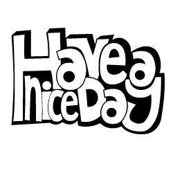 Have a Nice Day 693