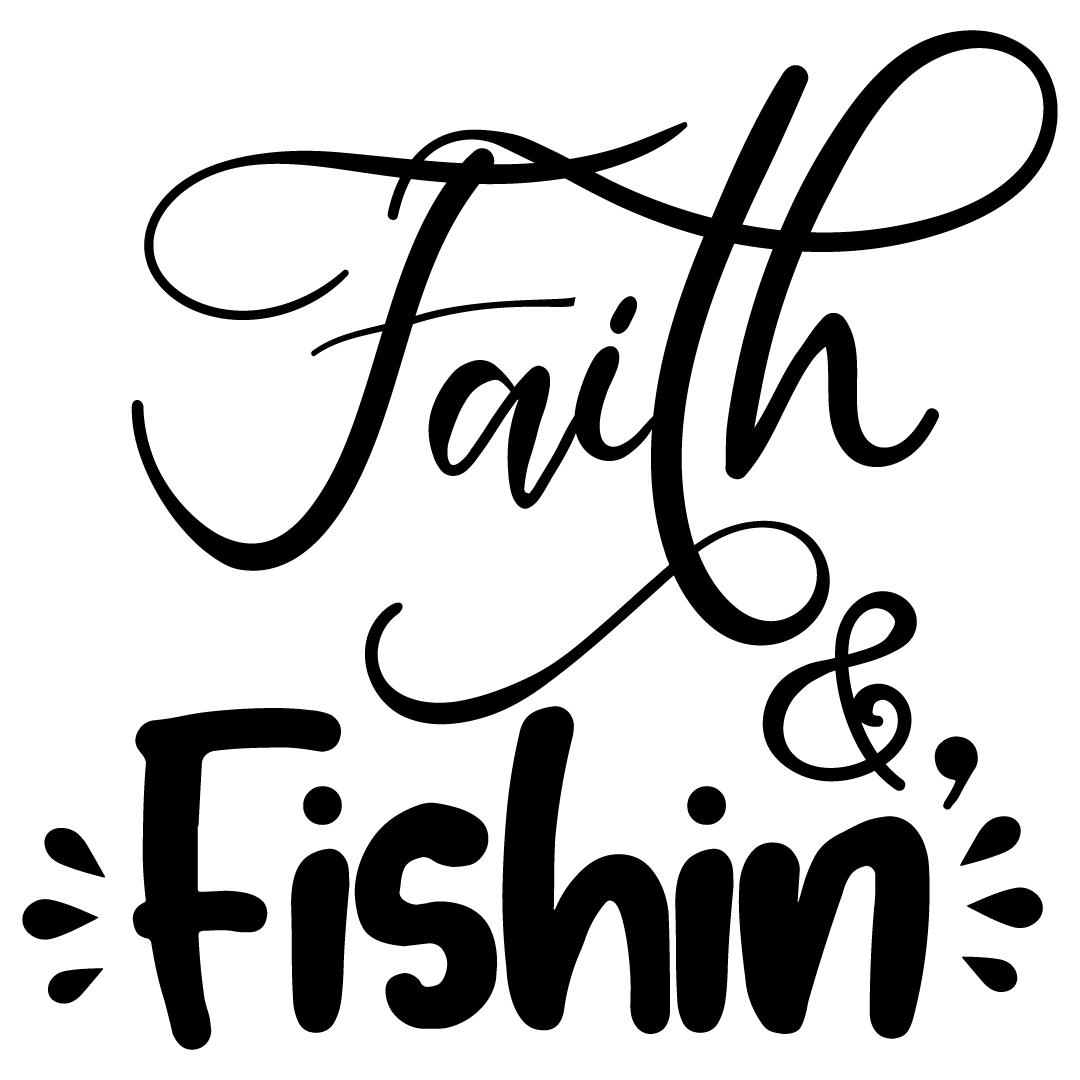 Quote Faith And Fishing SVG
