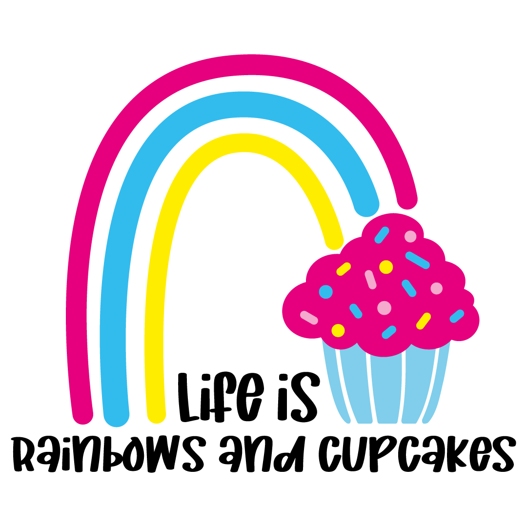 Life Is Rainbows And Cupcakes Free SVG Files 1532