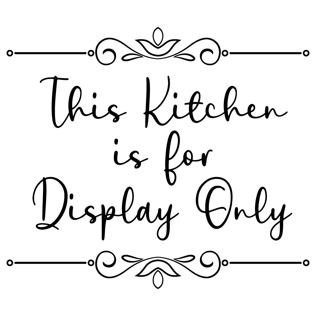 This Kitchen Is For Display Only Free SVG Files