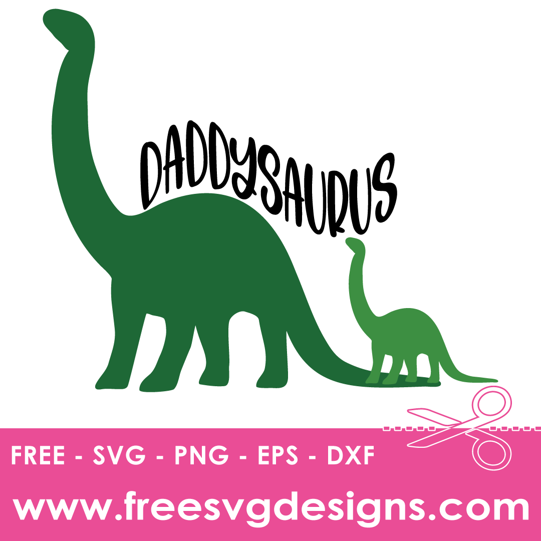 Daddysaurus Dinosaur Free SVG Files