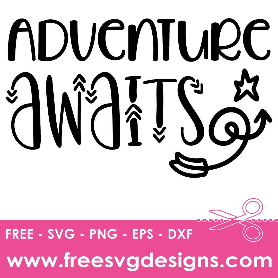 Adventure Awaits Camping Quote – FREE SVG Files 2173