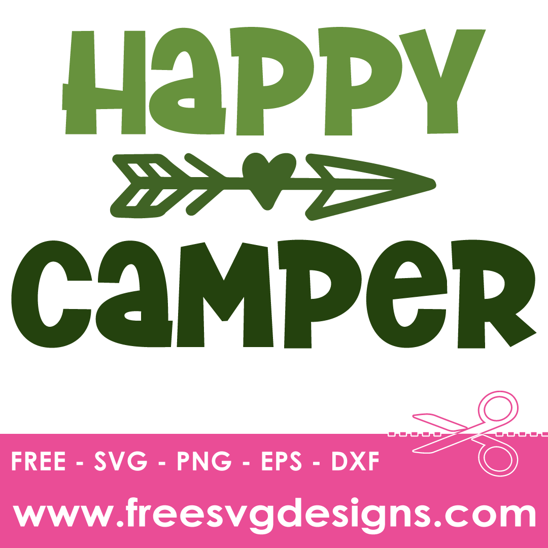 Happy Camper Quote – FREE SVG Files 2176