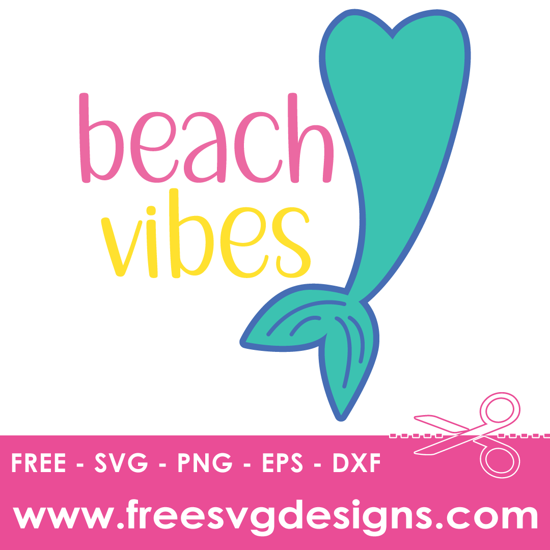 Beach Vibes Quote Free SVG Files