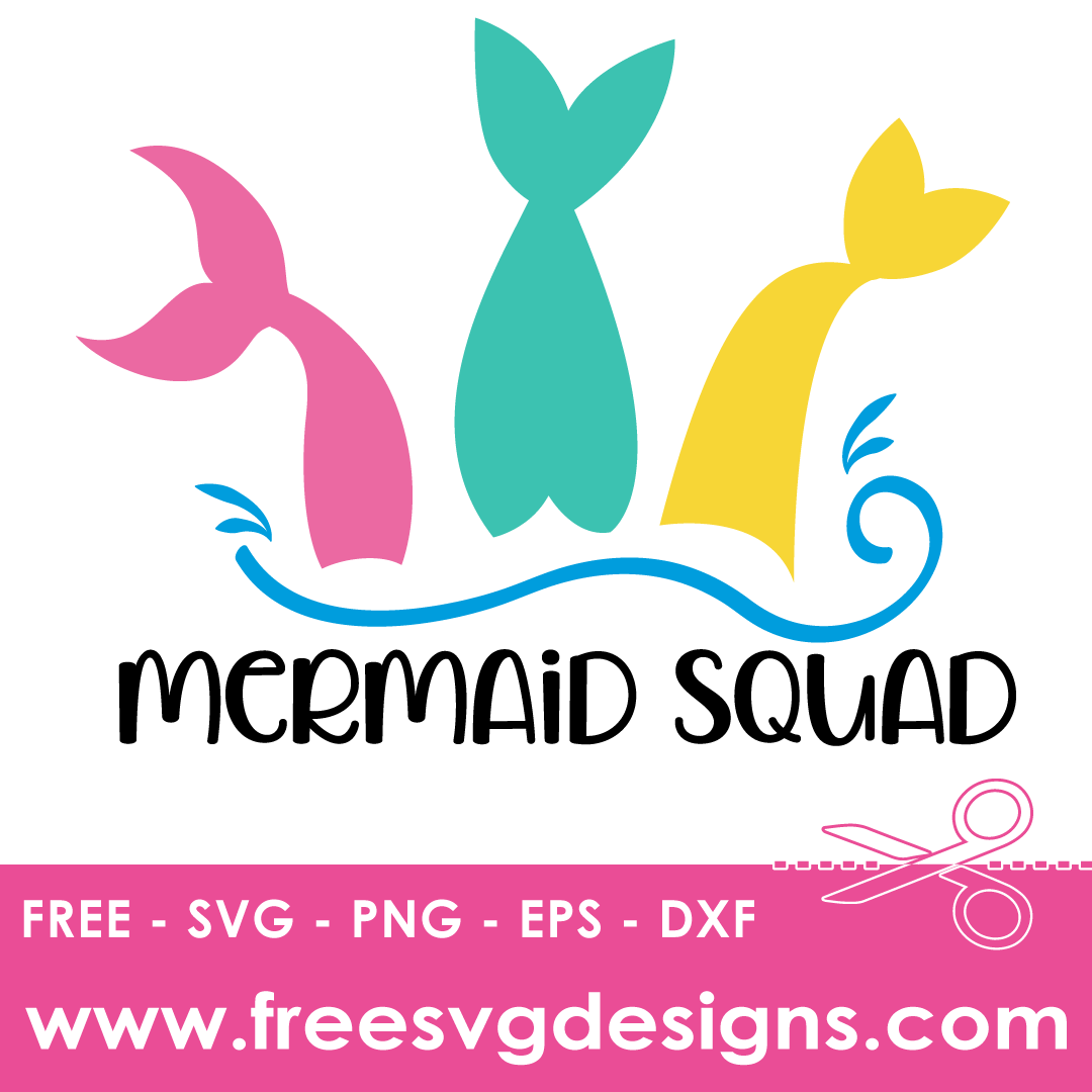 Mermaid Squad Free SVG Files