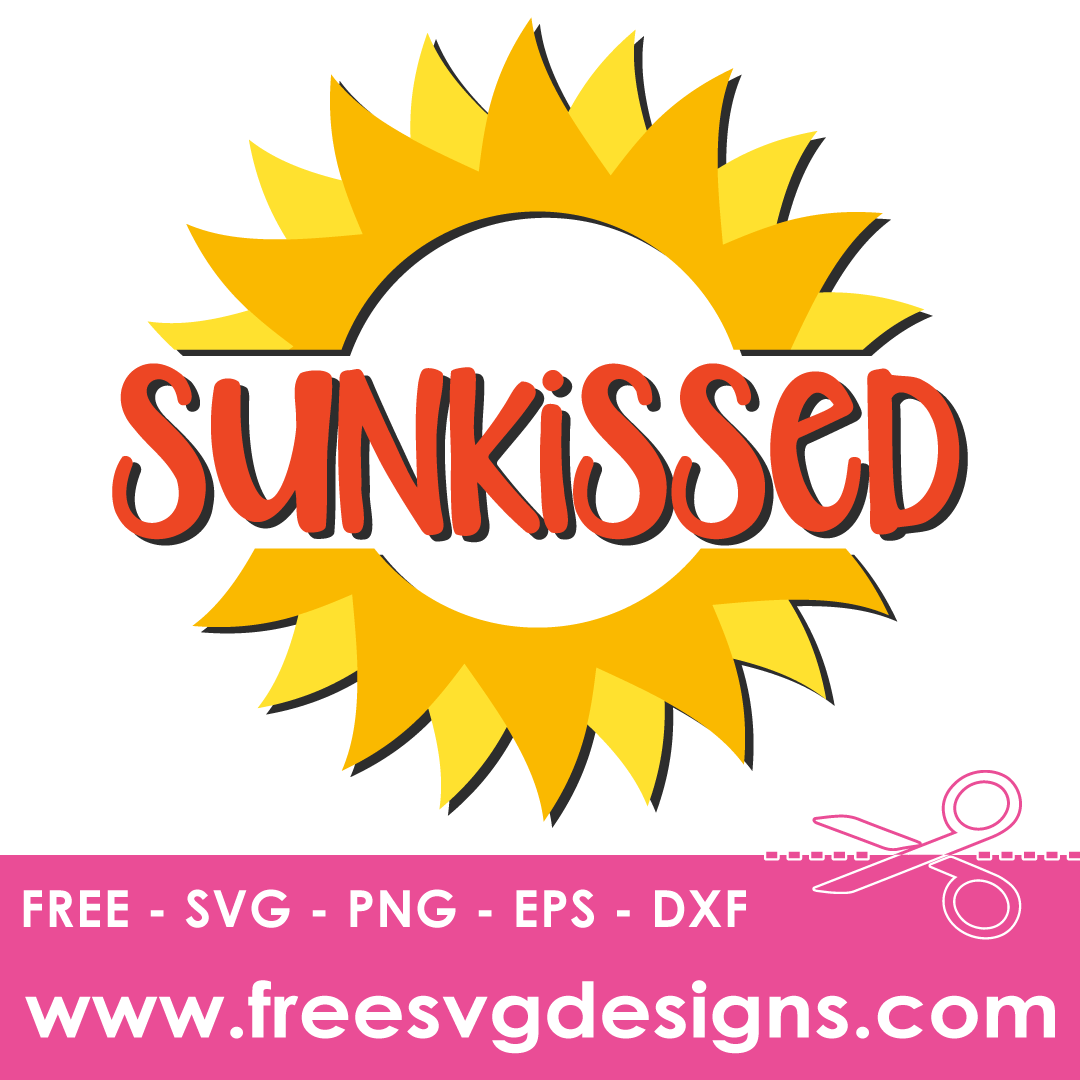 Summer Sunkissed Quote – FREE SVG Files 2197