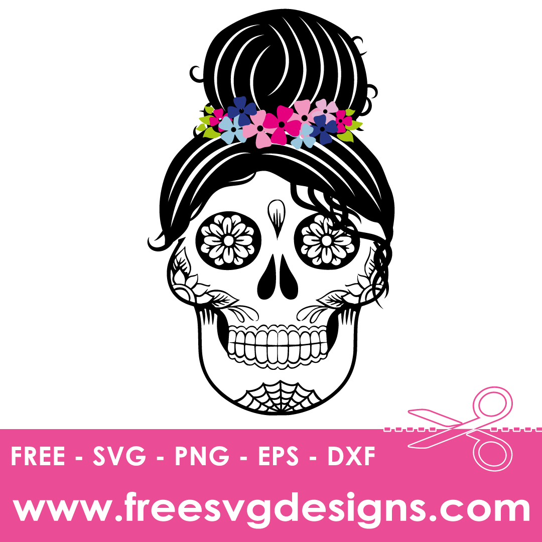 Sugar Skull Mom Bun – FREE SVG Files 1823