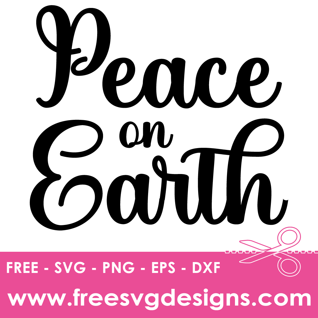 Christmas Peace On Earth – FREE SVG Files 1909