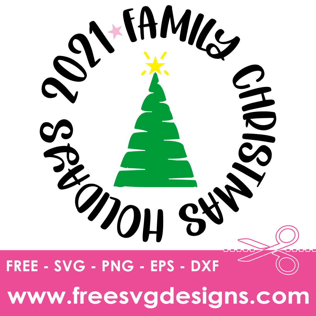 Family Christmas Holidays 2021 – FREE SVG Files 1911