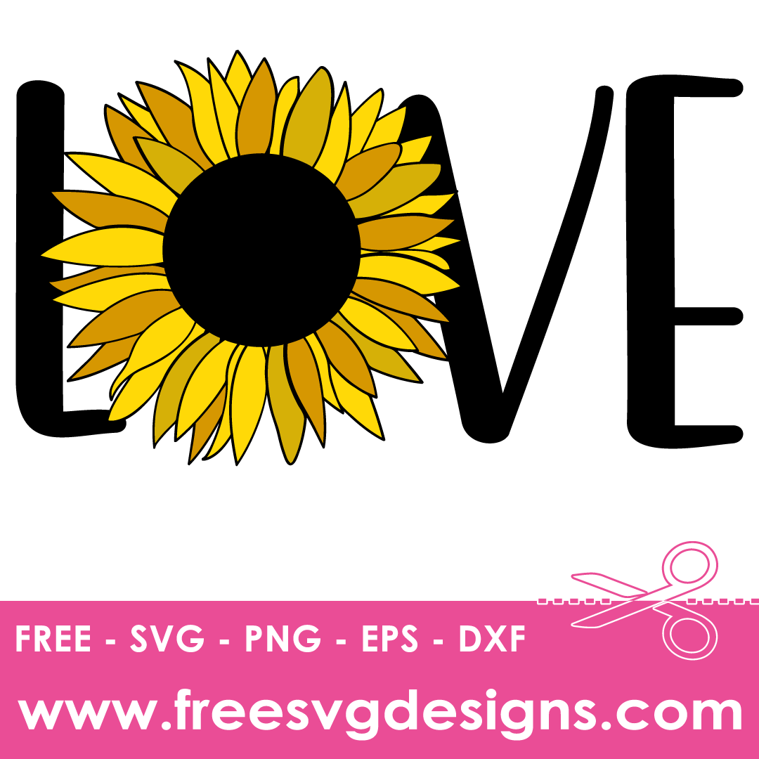 Love Sunflower Free SVG Files