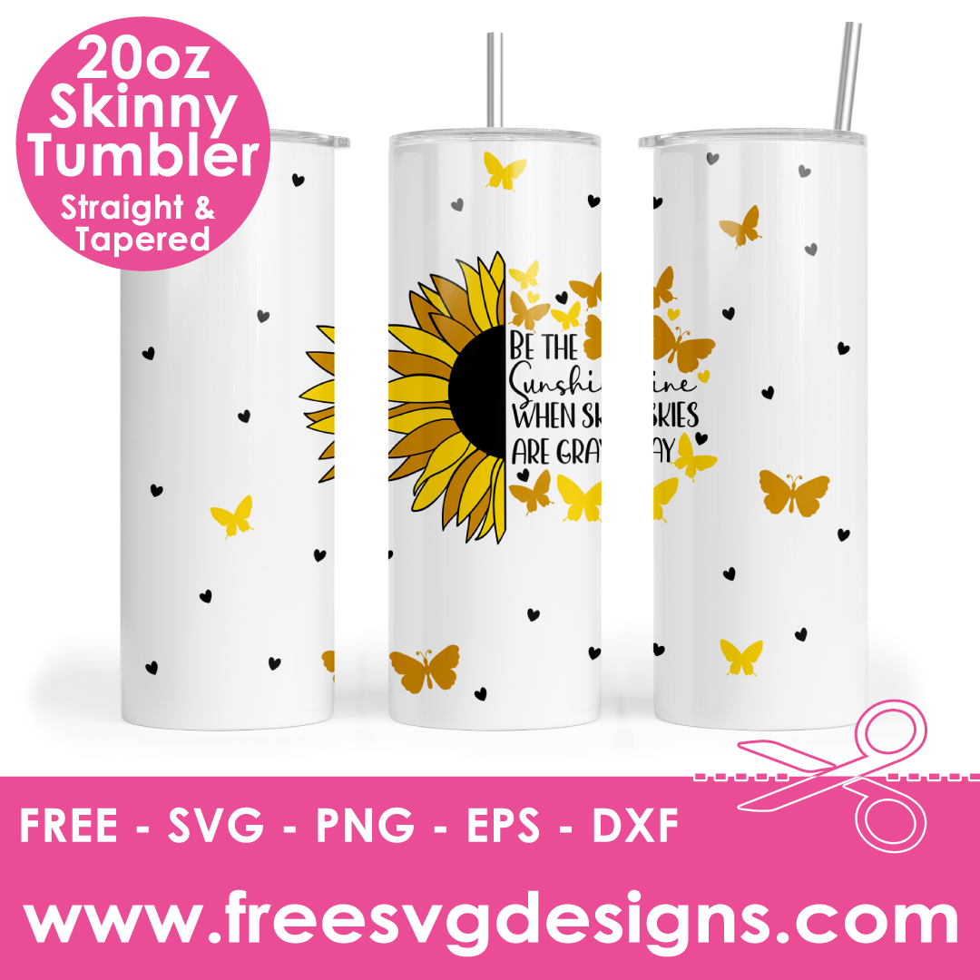 Be Sunshine Sunflower Tumbler Free SVG Files