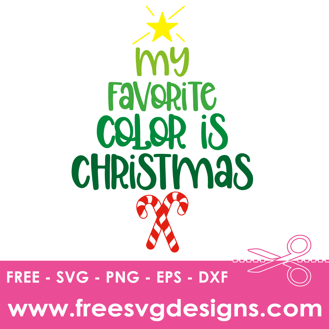 Favorite Color Is Christmas – FREE SVG Files 2442