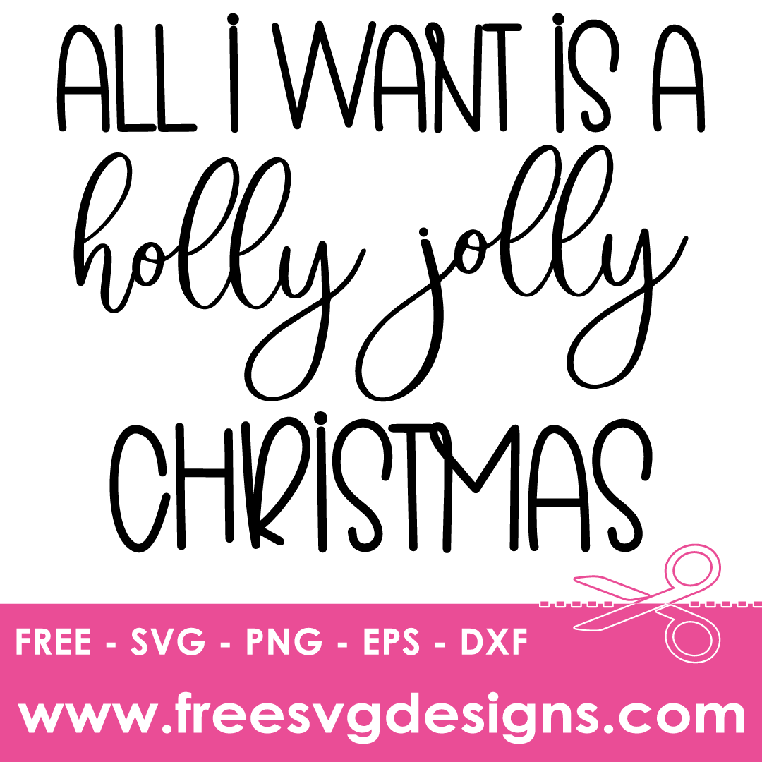 Holly Jolly Christmas Free SVG Files
