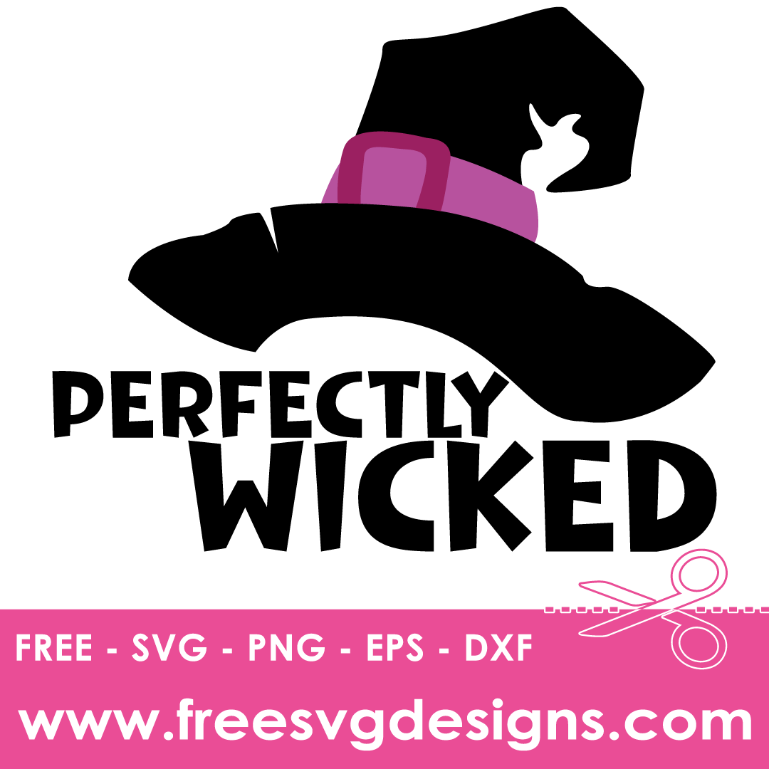 Halloween Perfectly Wicked Free SVG Cut Files