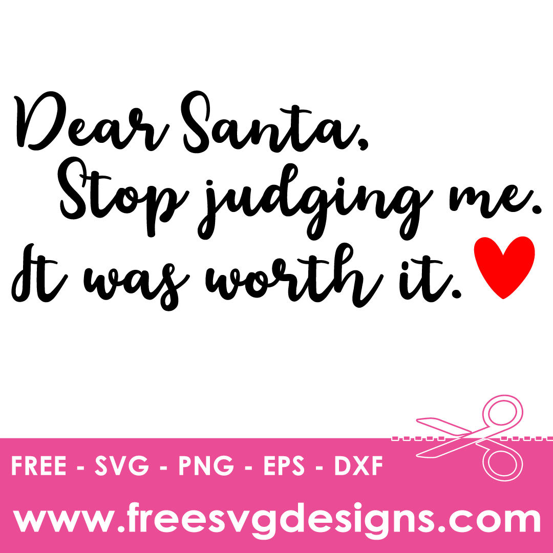 Dear Santa Christmas Quote Free SVG Cut Files