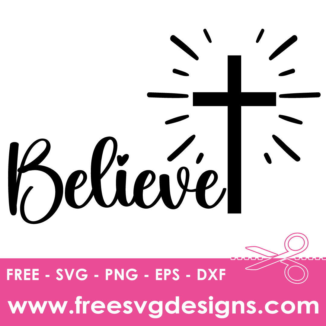 Believe Quote Free SVG Cut Files 2695