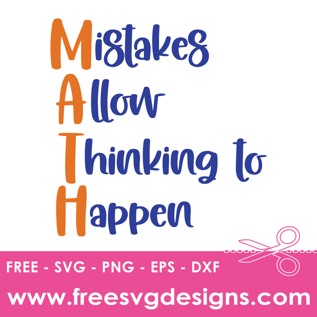 Math Mistakes Allow Thinking To Happen Free SVG Files 1676
