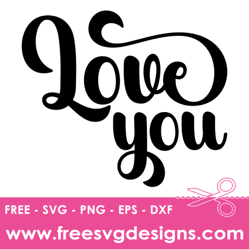 Valentines Day Love Quote Free SVG Cut Files