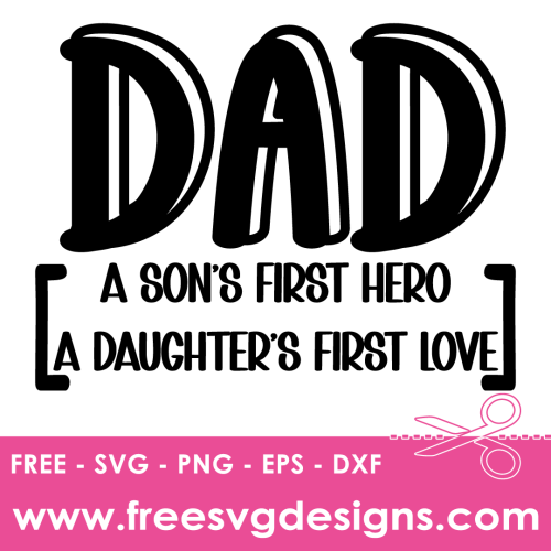 Fathers Day Quote Free SVG Cut Files