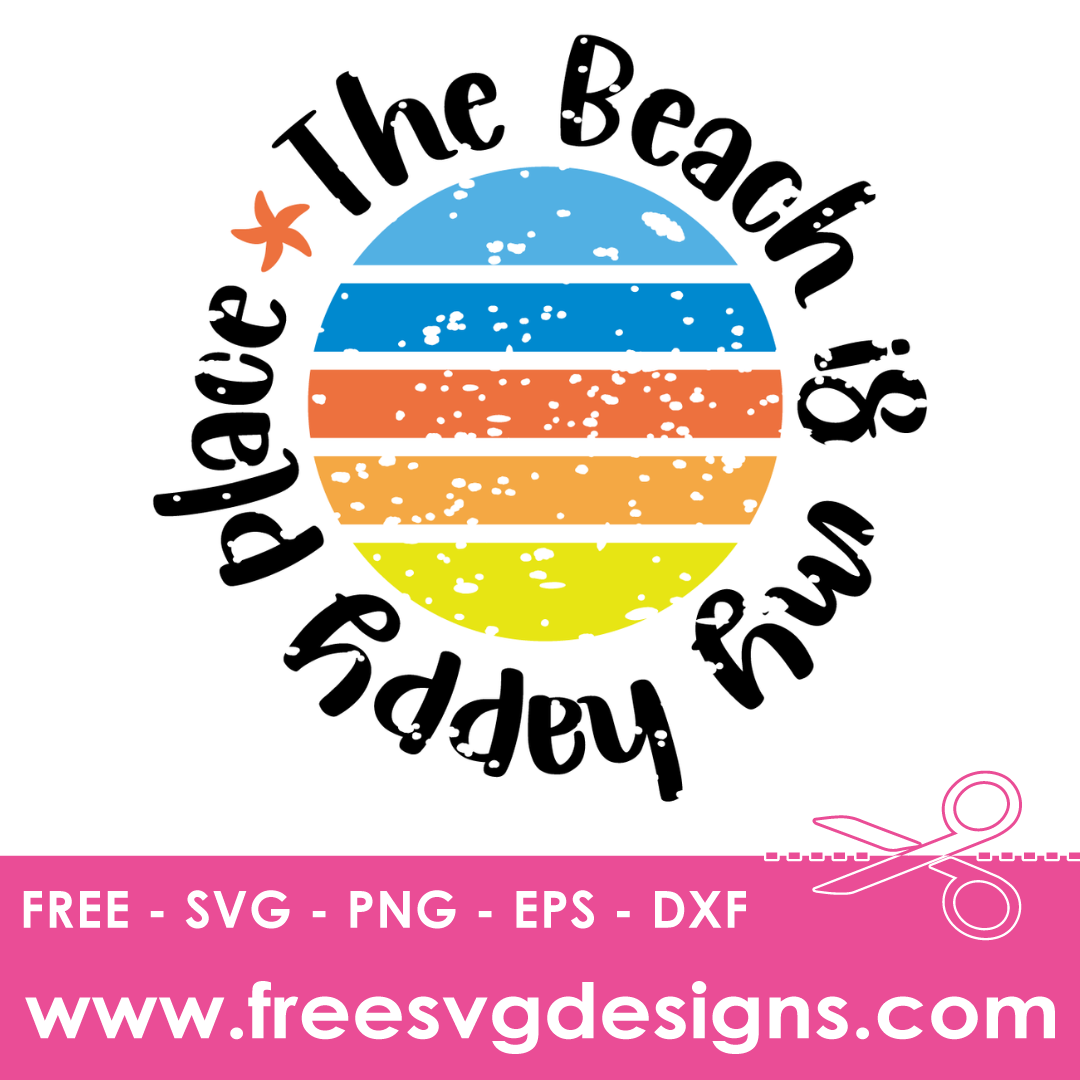 Beach Is My Happy Place Free SVG Files 1724