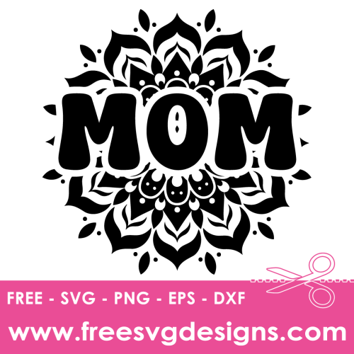 Mom Mandala Free SVG Cut Files