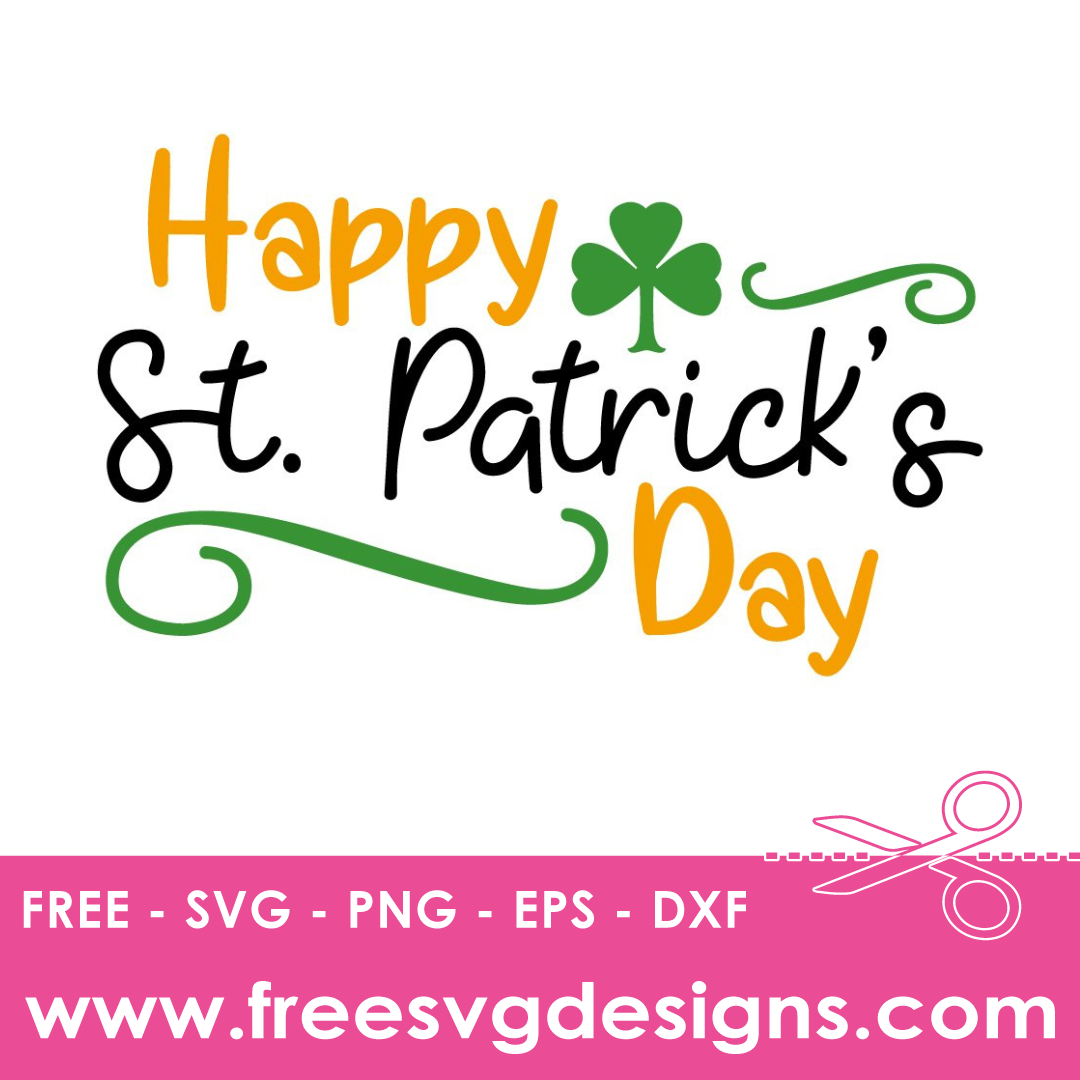 Happy St Patricks Day SVG Free SVG Downloads