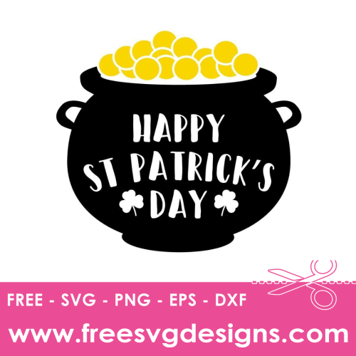 St Patricks Day SVG Free SVG Downloads Pot of Gold