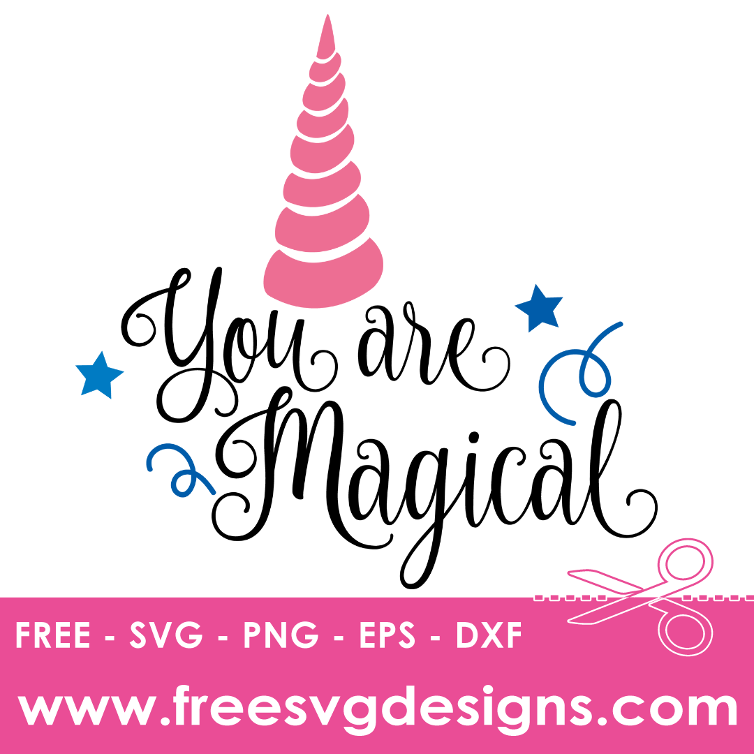 You are Magical Free SVG Designs 956
