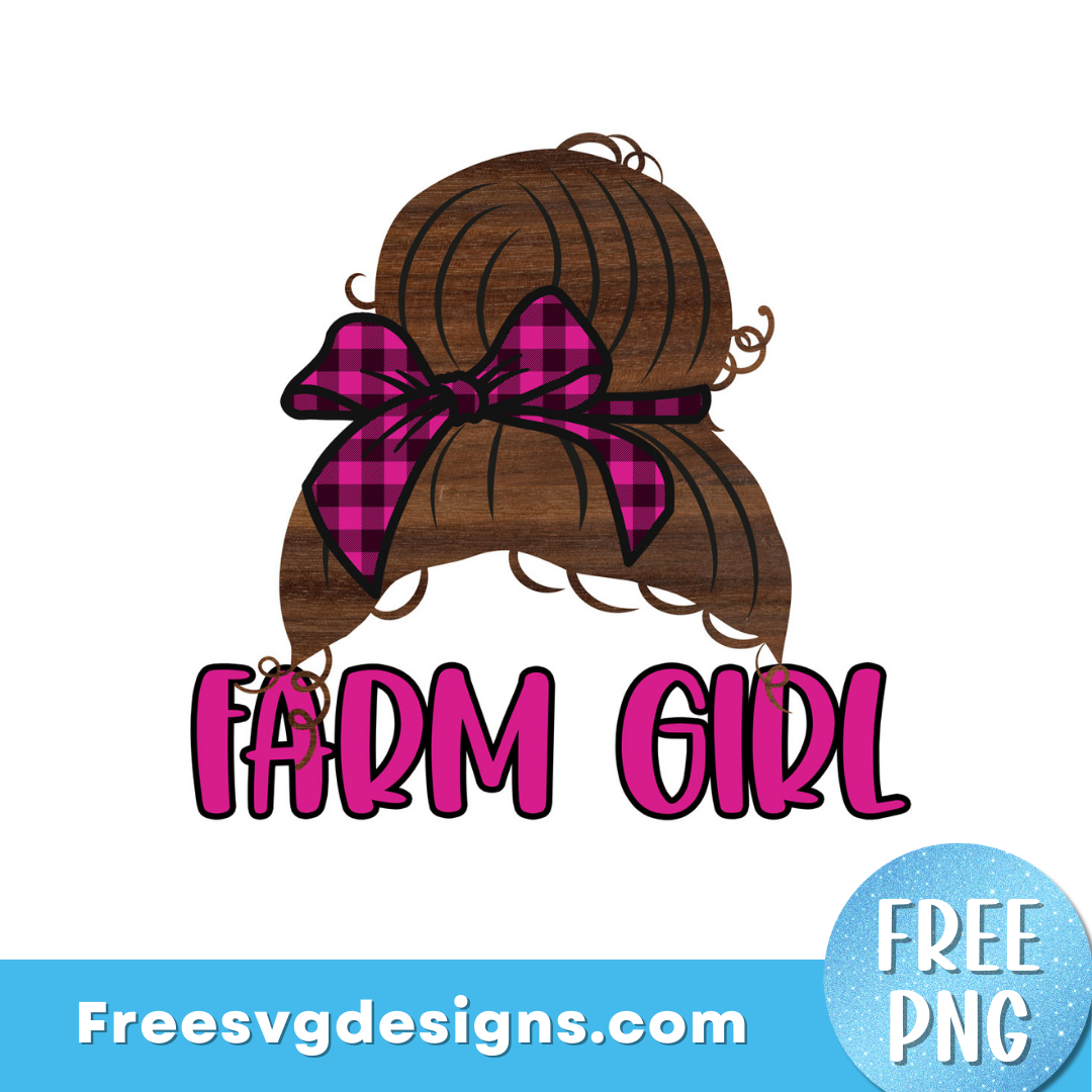 Messy Bun Farm Girl PNG Sublimation Design – Free PNG Download 2943