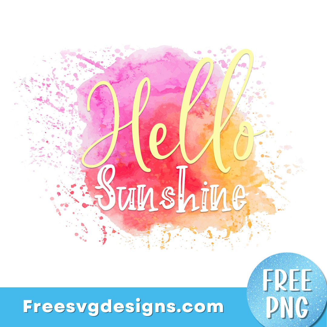 Hello Sunshine Quote PNG Sublimation Design – Free PNG Download 2953