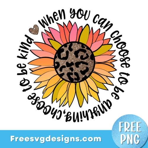 Be Kind Positive Quote PNG Sublimation Design