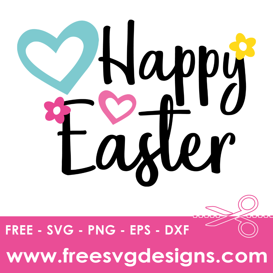 Happy Easter SVG – Free SVG Downloads 608