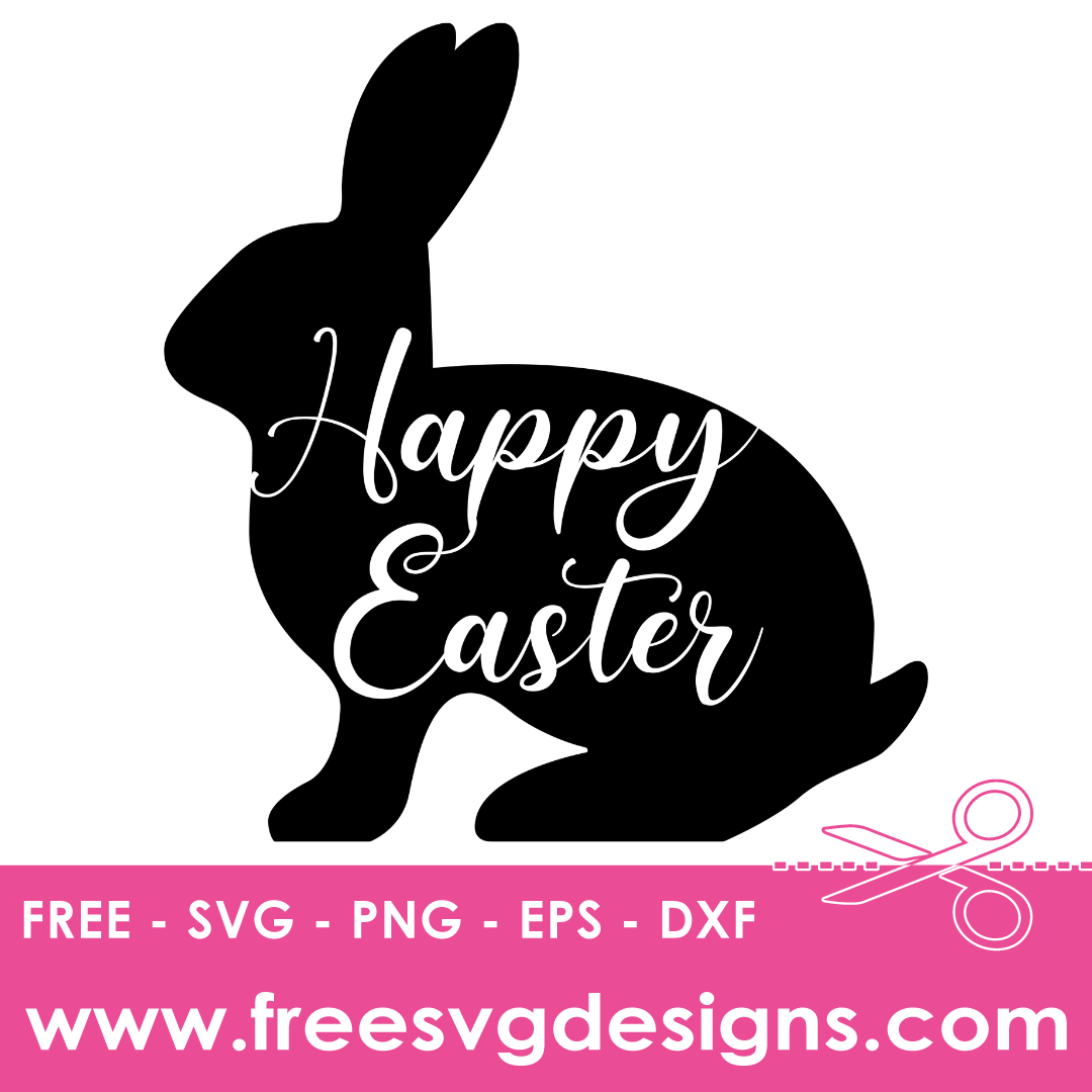 Happy Easter SVG – Free SVG Downloads 1267