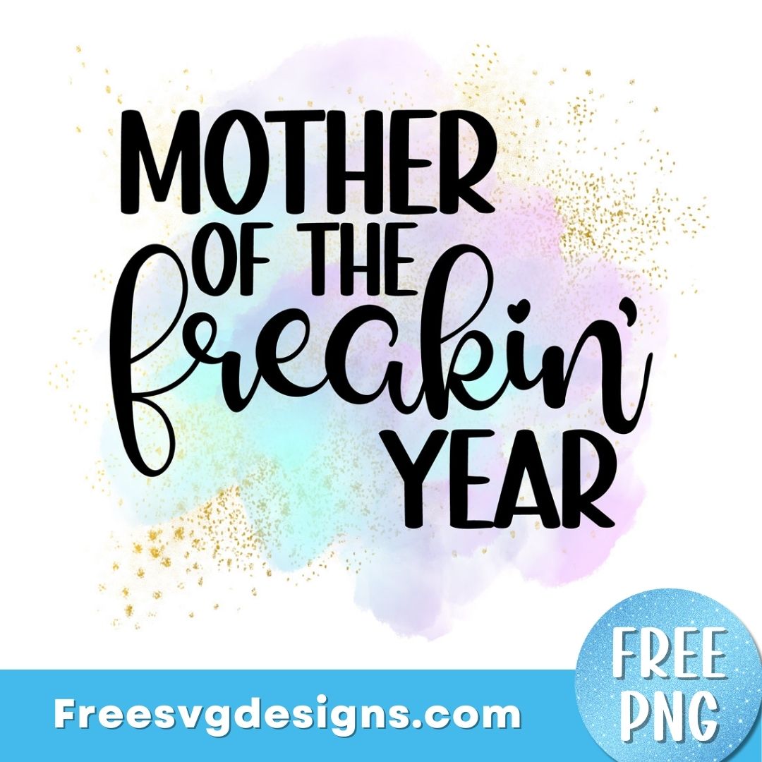 Mothers Day Quote PNG Sublimation Design FREE PNG Download 3024