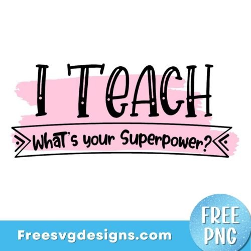Teacher Quote PNG sublimation design FREE PNG Download