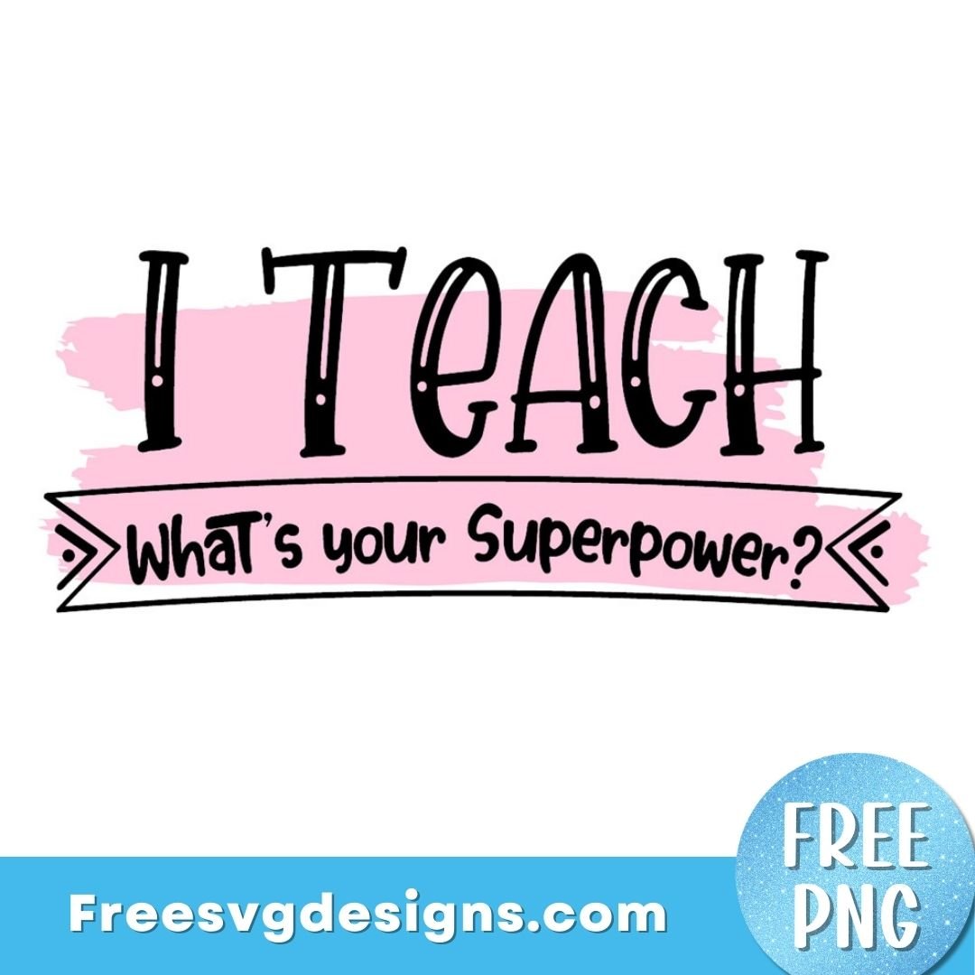 Teacher Quote PNG Sublimation Design Free PNG Download 3091