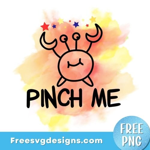 Cute Crab PNG 'Pinch Me' sublimation design - Free PNG Download