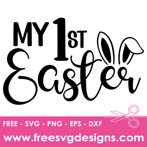 First Easter SVG, Free SVG Downloads