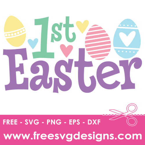 First Easter SVG, Free SVG Downloads