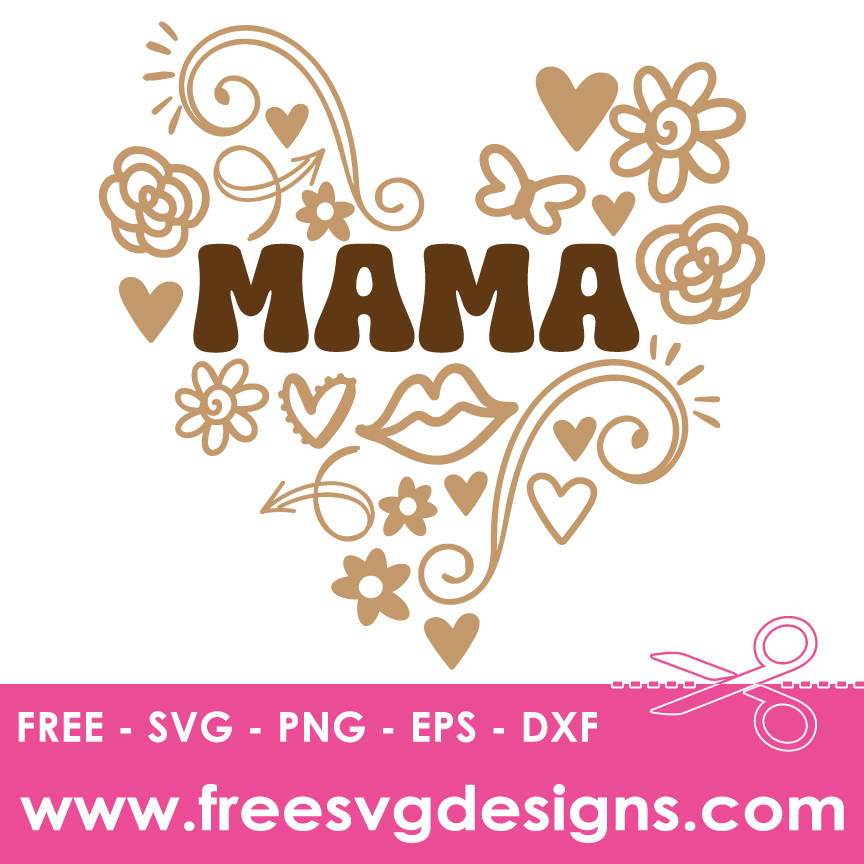 MAMA SVG Free SVG Download 3221