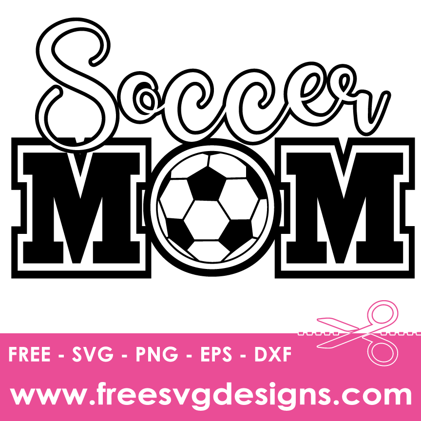 Soccer Mom SVG Free SVG Download 3225