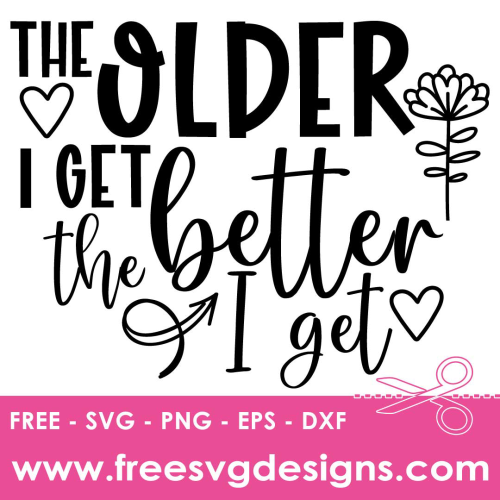 Funny quote about age Free SVG File - Free SVG downloads