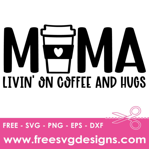 Coffee Mama SVG - Free SVG File, Free SVG download