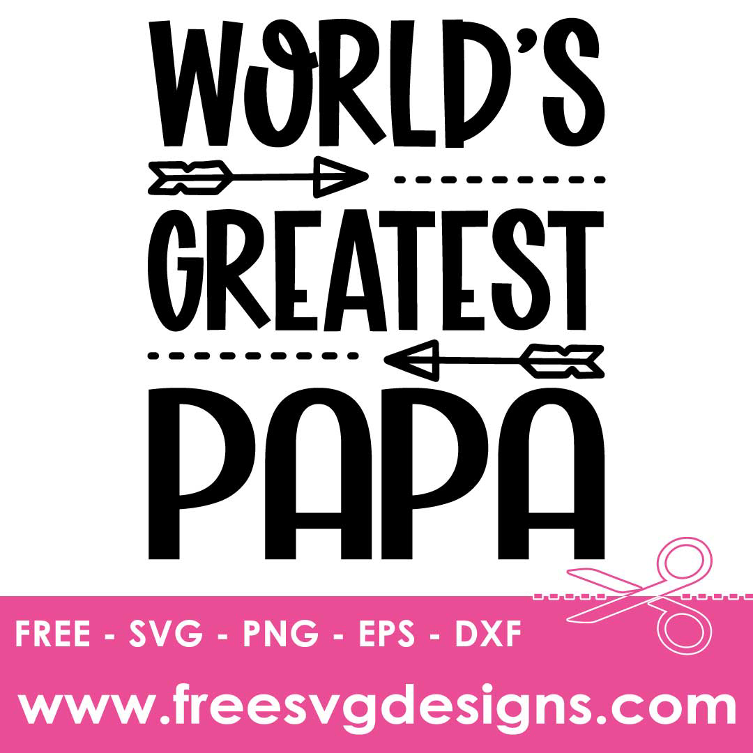 Papa SVG | Dad SVG Free SVG Downloads, Free SVG Files 3264