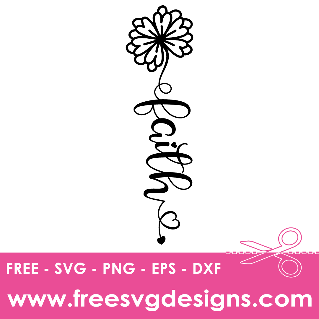 Faith SVG | Free SVG Download | Free SVg File 3277