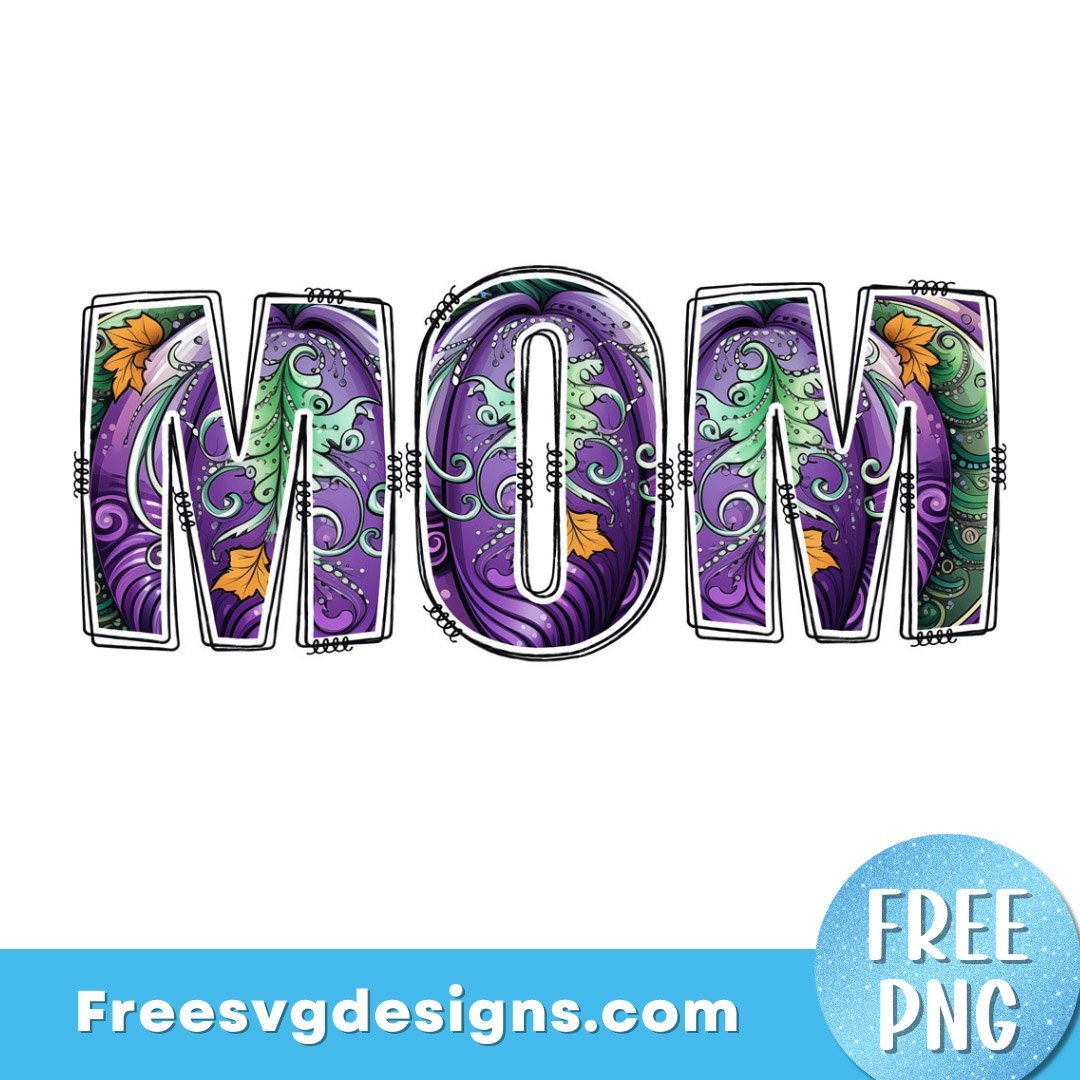 Mom PNG Fall Doodle Letters PNG Free Sublimation Design 3309
