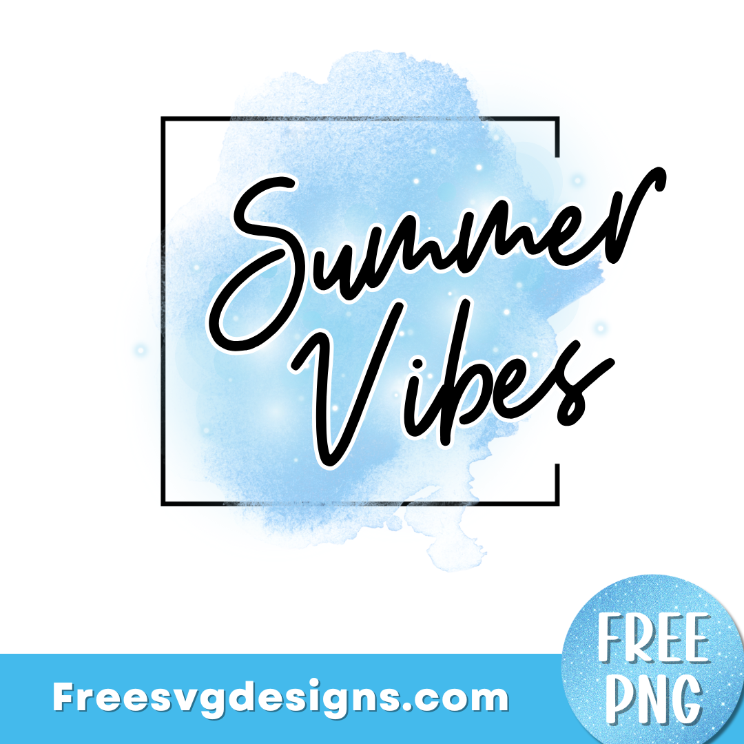 Summer Vibes PNG Free SUblimation Design 3363