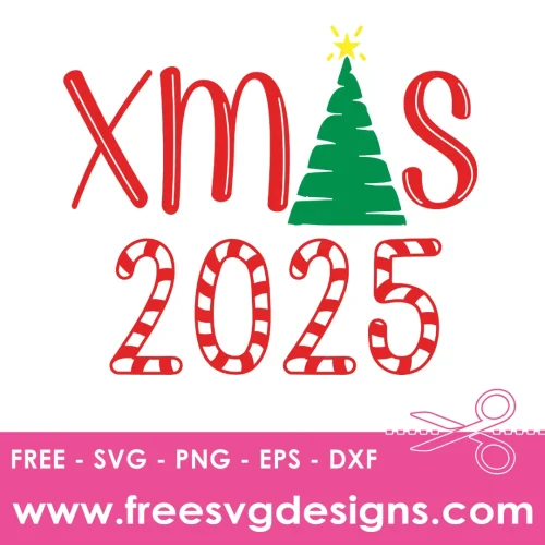 2025 Christmas SVG Free SVG Files